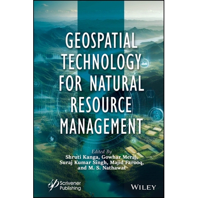 预订 Geospatial Technology for Natural Resource Management 自然资源管理的地理空间技术 9781394166367