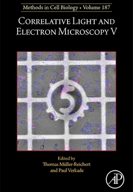 预订 Correlative Light and Electron Microscopy V: Volume 187