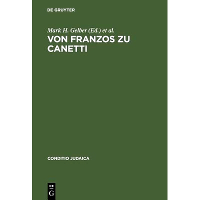 预订 Von Franzos zu Canetti: Jüdische Autoren aus Österreich. Neue Studien: 9783484651142