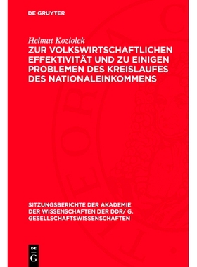 预订 Zur volkswirtschaftlichen Effektivität und zu einigen Problemen des Kreislaufes des Nationaleinkommens: 9783112743