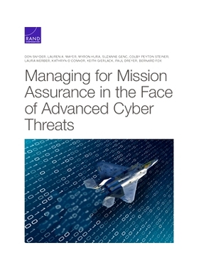 预订 Managing for Mission Assurance in the Face of Advanced Cyber Threats: 9781977406149