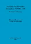 [预订]Medieval Textiles of the British Isles AD 450-1100 9781407301358
