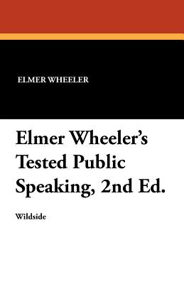 【预售】Elmer Wheeler’s Tested Public Speaking, 2nd Ed. 书籍/杂志/报纸 原版其它 原图主图