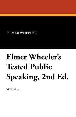 【预售】Elmer Wheeler’s Tested Public Speaking, 2nd Ed.