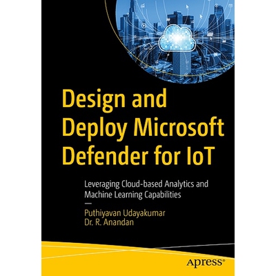 预订 Design and Deploy Microsoft Defender for IoT Leveraging Cloud-based Analytics and Machine Learning Capabilities 设