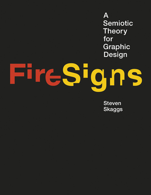 【预订】Firesigns: A Semiotic Theory for Graphic Design