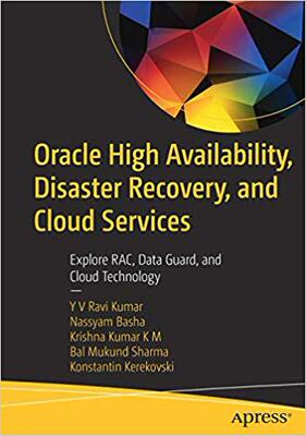 【预售】Oracle High Availability, Disaster Recovery, and Cloud Services