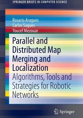 【预订】Parallel and Distributed Map Merging and Localization