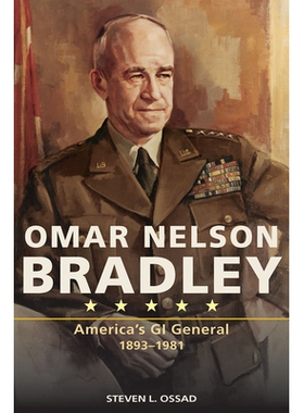 预订 Omar Nelson Bradley: America’s GI General, 1893-1981: 9780826221360