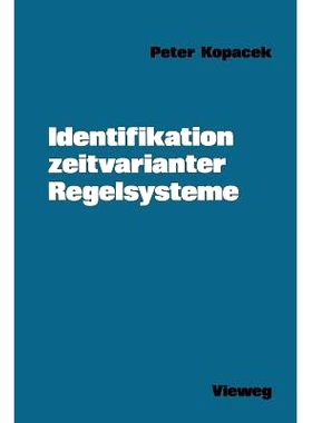 预订 Identifikation zeitvarianter Regelsysteme: 9783528030704
