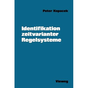 预订 Identifikation zeitvarianter Regelsysteme: 9783528030704
