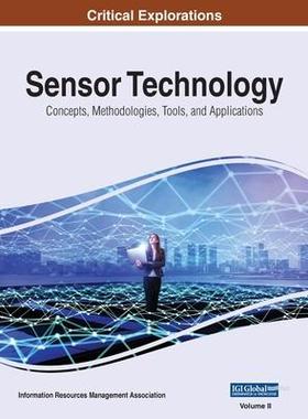 [预订]Sensor Technology: Concepts, Methodologies, Tools, and Applications, VOL 2 9781668432471