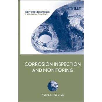 预订 Corrosion Inspection And Monitoring 腐蚀检查与监测: 9780471742487