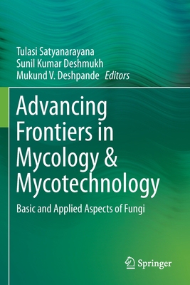 【预订】Advancing Frontiers in Mycology & Mycotechnology