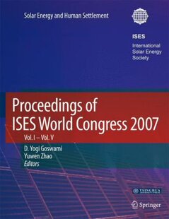 World Vol.1 Vol.5 ISES 2007 Proceedings 预订 Congress