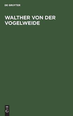 【预订】Walther von der Vogelweide 9783110003093