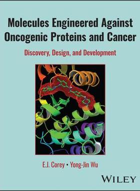 [预订]Molecules Engineered Against Oncogenic Proteins and Cancer 9781394207084