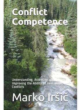 预订 Conflict Competence: Understanding, Assessing and Improving the Ability to Deal with Conflicts: 9789619431047