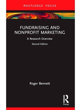预订 Fundraising and Nonprofit Marketing: A Research Overview 筹款与非营利营销：研究概况 第2版: 9781032428109