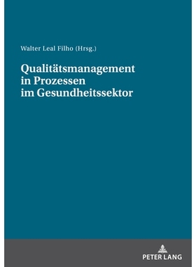 预订 Qualitätsmanagement in Prozessen im Gesundheitssektor: 9783631936559