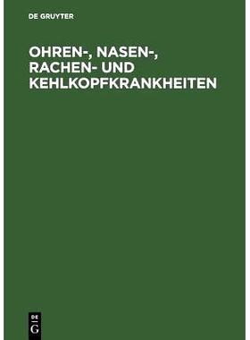 预订 Ohren-, Nasen-, Rachen- und Kehlkopfkrankheiten: 9783110006049