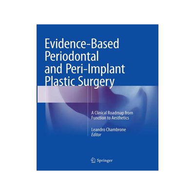 预订 Evidence-Based Periodontal and Peri-Implant Plastic Surgery