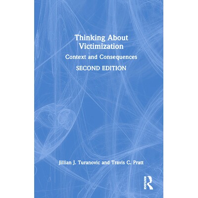 预订 Thinking About Victimization: Context and Consequences: 9781032203379