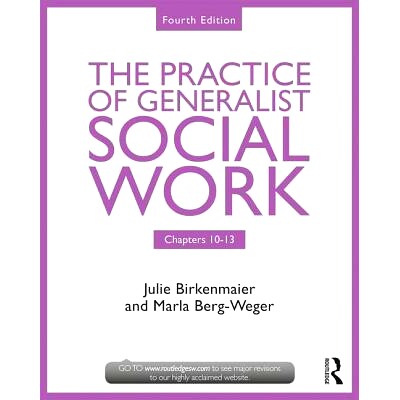预订 Chapters 10-13: The Practice of Generalist Social Work 10-13章：通用社会工作实务: 9781138056497