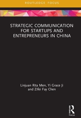 【预订】Strategic Communication for Startups and Entrepreneurs in China 9780367222840