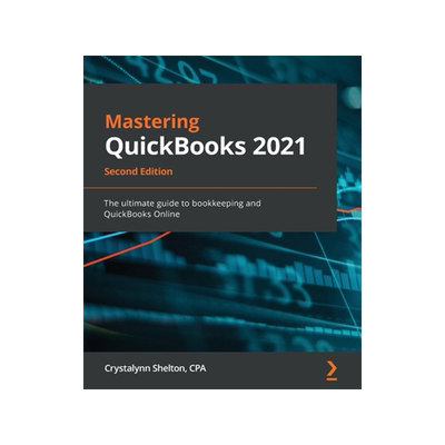预订 Mastering QuickBooks 2021