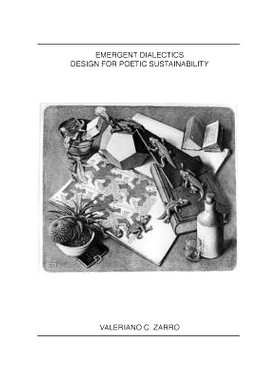 预订 Emergent Dialectics Design for Poetic Sustainability: 9781477638941