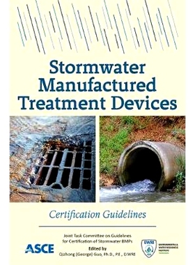 预订 Stormwater Manufactured Treatment Devices: Certification Guidelines: 9780784414798