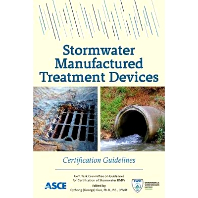 预订 Stormwater Manufactured Treatment Devices: Certification Guidelines: 9780784414798