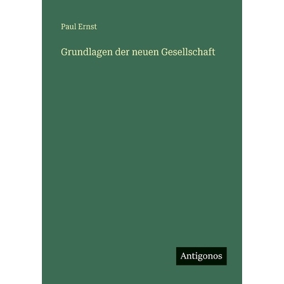预订 Grundlagen der neuen Gesellschaft: 9783563413883