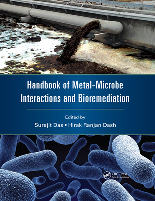 【预订】Handbook of Metal-Microbe Interactions and Bioremediation