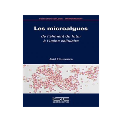 [预订]Les microalgues : de l’aliment du futur à l’usine cellulaire 9781784057602