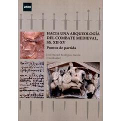 预订 Hacia una arqueología del combate medieval, ss. XII-XV : puntos de partida: 9788436278705