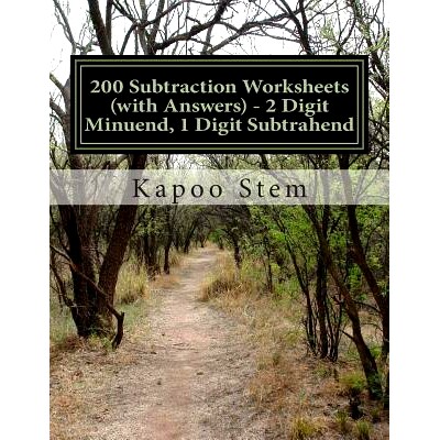 预订 200 Subtraction Worksheets (with Answers) - 2 Digit Minuend, 1 Digit Subtrahend: Maths Practice Workbook: 978151683