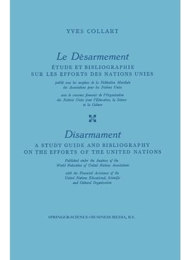 预订 Le Désarmement / Disarmament: Étude et Bibliographie sur les Efforts des Nations Unies / A Study Guide and Biblio