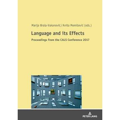 预订 Language and its Effects: Proceedings from the 31st International Conference of the Croatian Applied Linguistics So