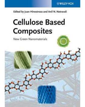 【预订】Cellulose Based Composites - New Green Nanomaterials