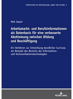 预订 Arbeitsmarkt- und Berufsinformationen als Datenbasis für eine verbesserte Abstimmung zwischen Bildung und Beschäf