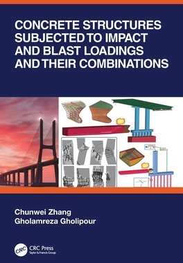 【预订】Concrete Structures Subjected to Impact and Blast Loadings and Their 9781032200514