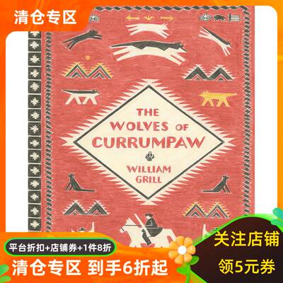 英文原版 喀伦坡之狼 William Grill 精装绘本 凯特·格林纳威大奖 The Wolves of Currumpaw