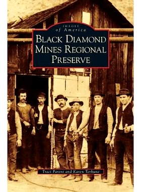 预订 Black Diamond Mines Regional Preserve: 9781531645939