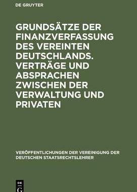【预订】Grundsätze der Finanzverfassung des vereinten Deutschlands. Verträ 9783110140101