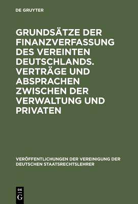 【预订】Grundsätze der Finanzverfassung des vereinten Deutschlands. Verträ 9783110140101