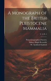 Monograph 9781020481925 Mammalia; 预订 the pt. British Pleistocene