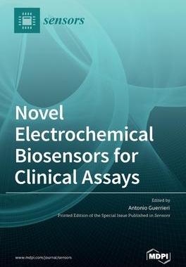 [预订]Novel Electrochemical Biosensors for Clinical Assays 9783036523446