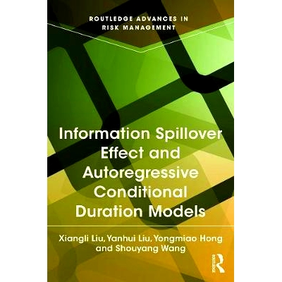 预订 Information Spillover Effect and Autoregressive Conditional Duration Models 金融市场中的信息外溢: 9780415721684